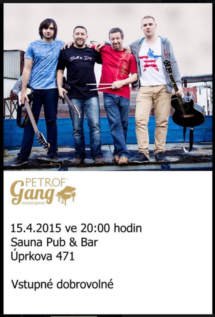 15.04.2015 - Petrof Gang v Sauně - Hradec Králové