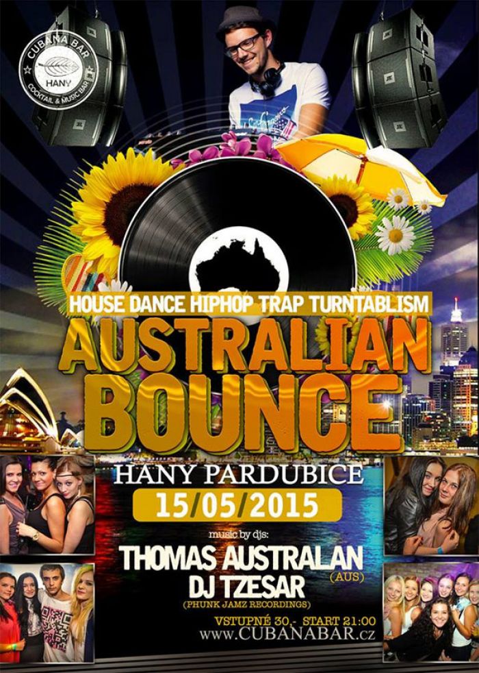 15.05.2015 - AUSTRALIAN BOUNCE  -  DJ Australan & Tzesar  / Pardubice