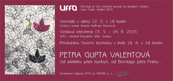 13.05.2015 - PETRA GUPTA VALENTOVÁ - Výstava / Trutnov