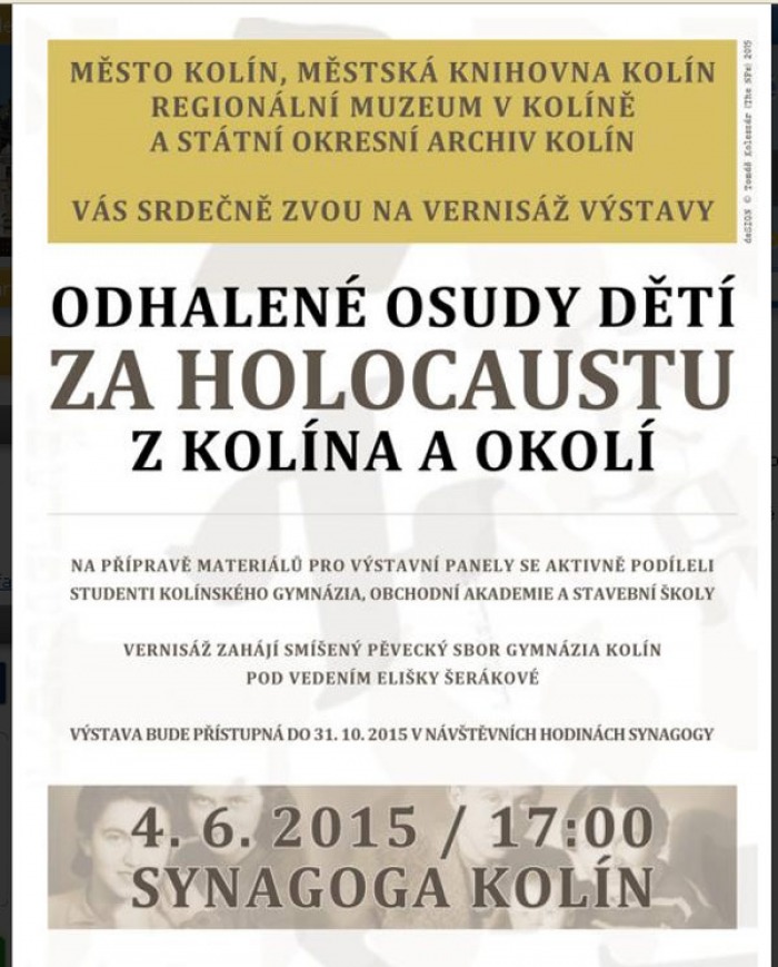 04.06.2015 - Odhalené osudy dětí za holokaustu z Kolína a okolí - Výstava