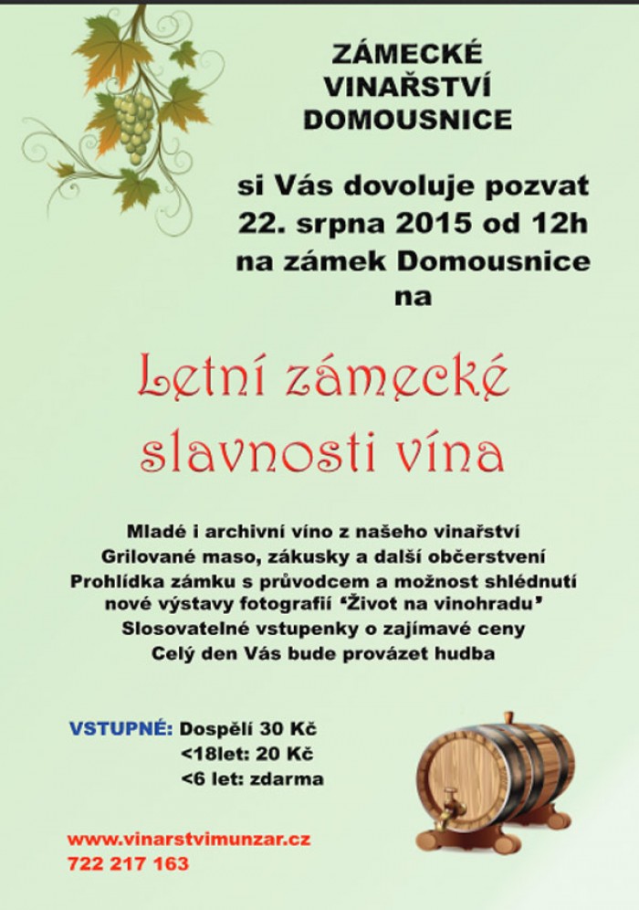 22.08.2015 - Letní zámecké slavnosti vína - Zámek Domousnice
