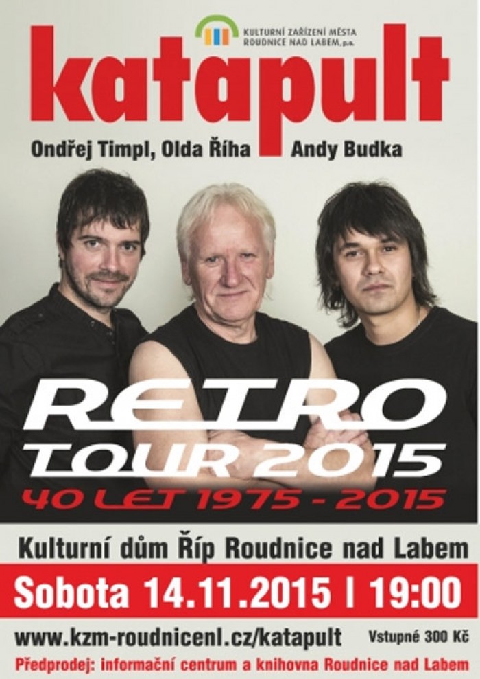 14.11.2015 - KATAPULT RETRO TOUR 40 LET - Roudnice nad Labem
