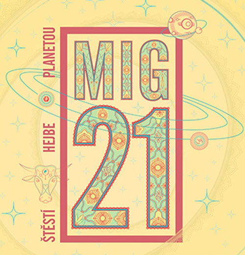 10.10.2015 - MIG 21 - Štěstí hejbe planetou - Jablonec nad Nisou