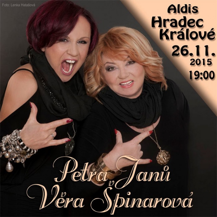 26.11.2015 - PETRA JANŮ & VĚRA ŠPINAROVÁ Tour 2015 - Hradec Králové