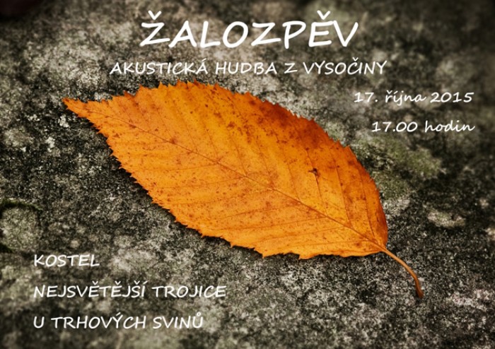 17.10.2015 - Koncert kapely Žalozpěv - akustická hudba z Vysočiny / Trhové Sviny