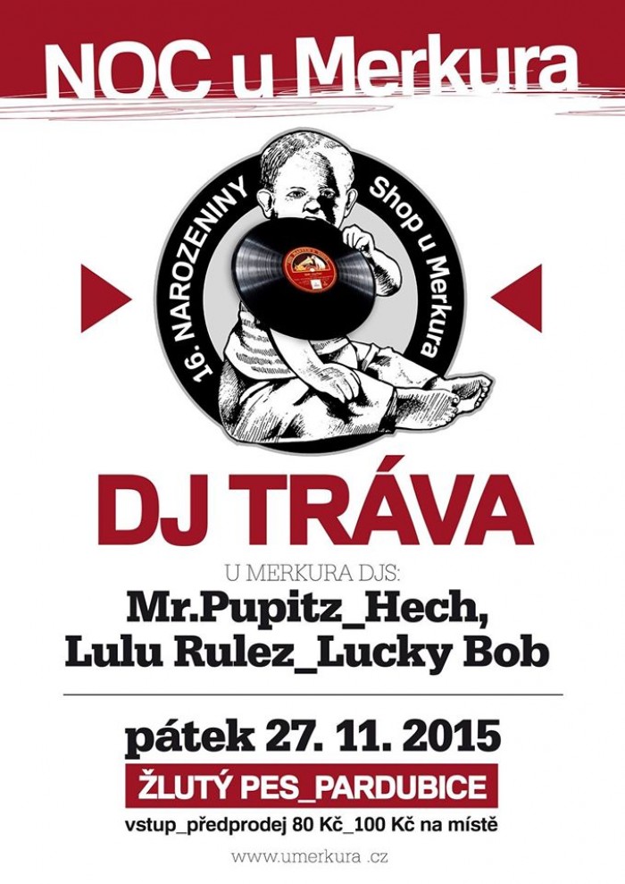 27.11.2015 - NOC U MERKURA / DJ TRÁVA -  Žluťák Pardubice