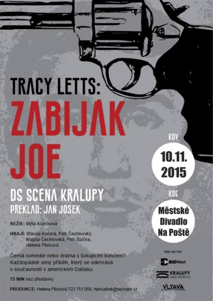 10.11.2015 - Zabiják Joe - Divadlo / Benešov