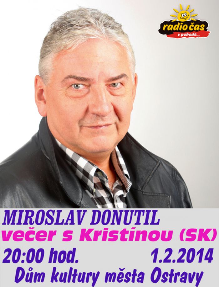 01.02.2014 - Miroslav Donutil - Večer s Kristínou 