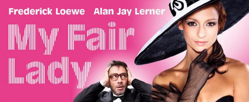 25.11.2013 - My Fair Lady - Frederick Loewe, Alan Jay Lerner