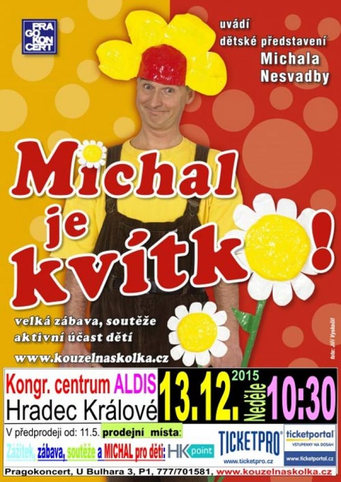 13.12.2015 - Michal Nesvadba - Michal je kvítko! / Hradec Králové