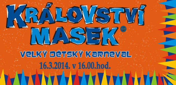 16.03.2014 - Království masek - Velký dětský karneval