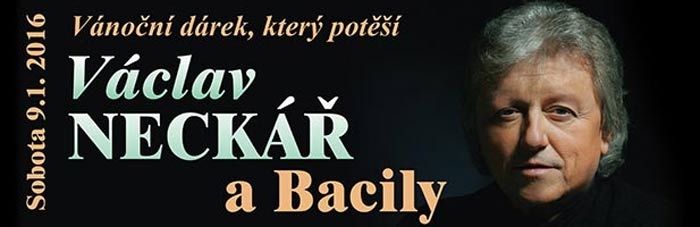 09.01.2016 - Václav Neckář & Bacily - Novoroční koncert  / Český Krumlov